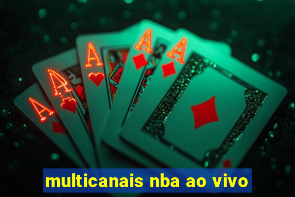 multicanais nba ao vivo